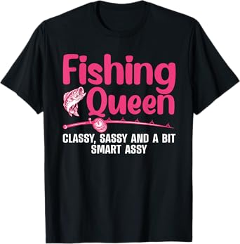 Funny Fishing Queen Design For Women Ladies Fishing Lovers T-Shirt