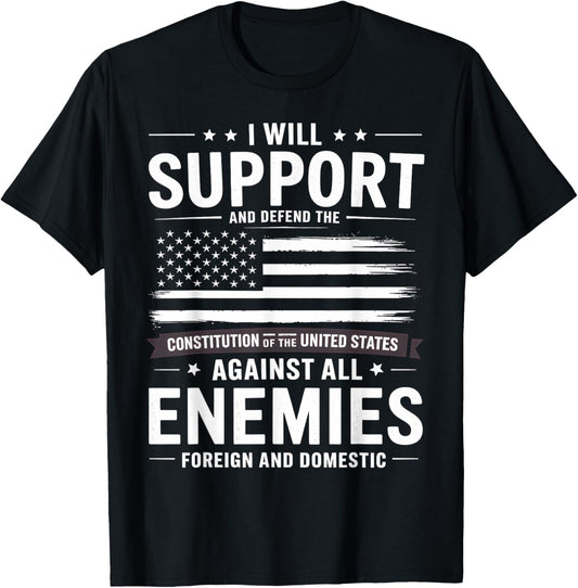 Constitution USA Will Support And Defend American Flag T-Shirt