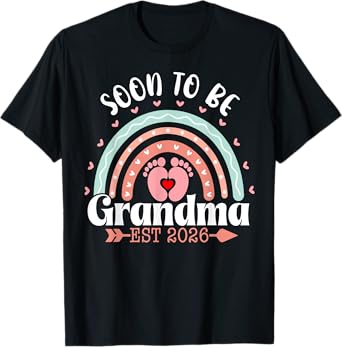 Soon To Be Grandma 2026 Rainbow Promoted To Grandma Est 2026 T-Shirt