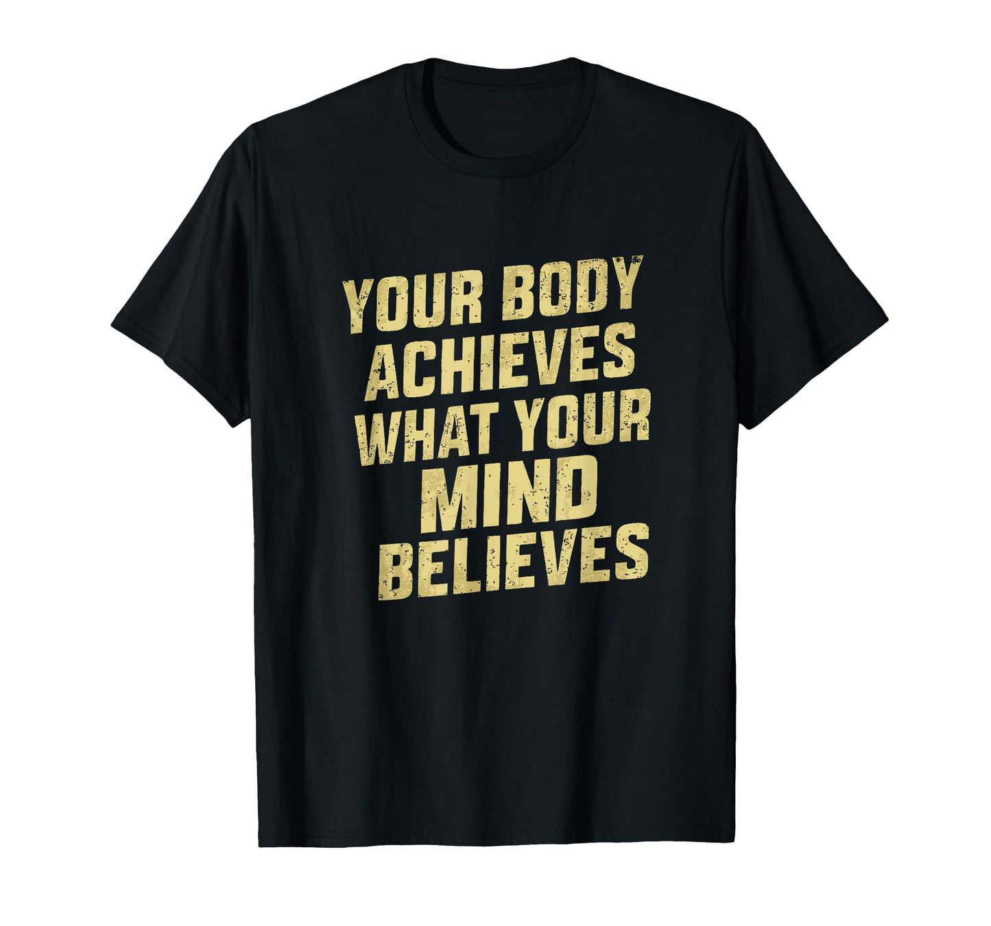 funny gym motivational and inspirational quote for women T-Shirt