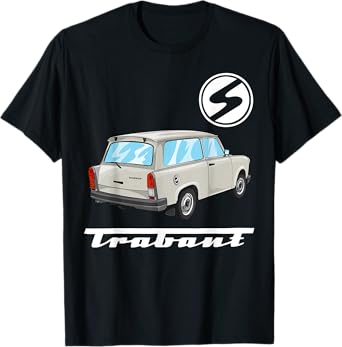 Trabant 1.1 Trabi 601 Trabant Pot DDR East Germany T-Shirt
