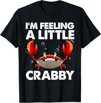 Cool Crab For Men Women Crabbing Crab Lover Whisperer Crabby T-Shirt
