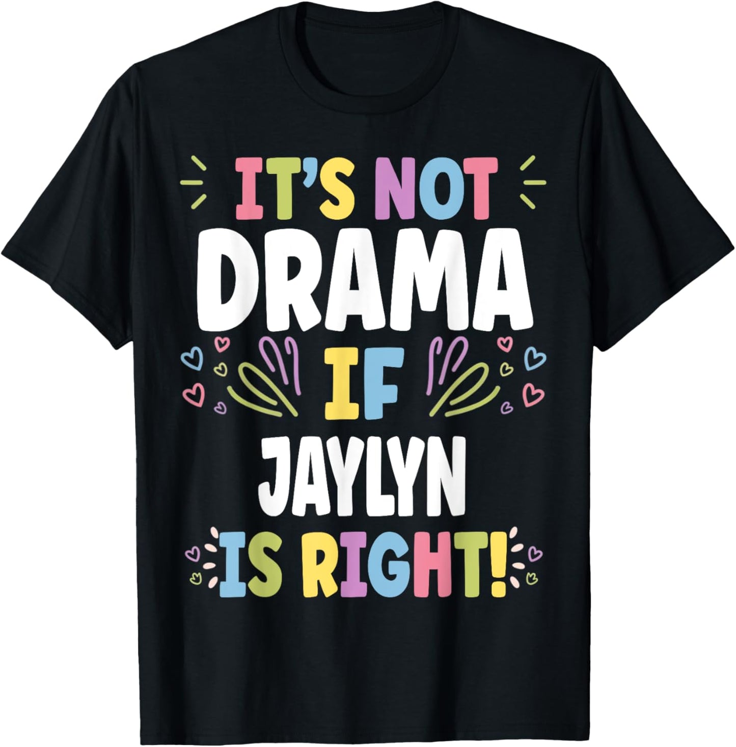 Jaylyn Personalized Women's Gift Custom Name Shirt Unique Present Tee by TeeBrew