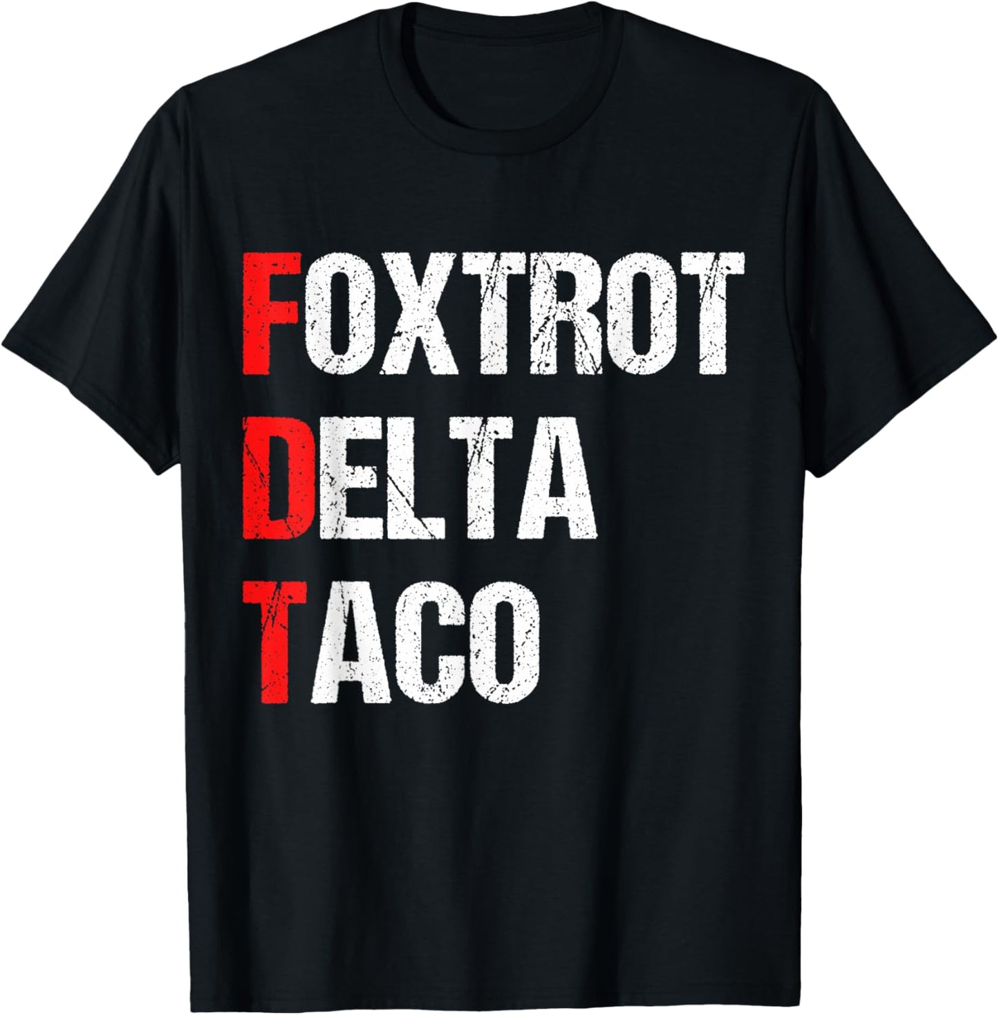 Funny Foxtrot Delta Taco, Trump Always Chickens Out Resist T-Shirt