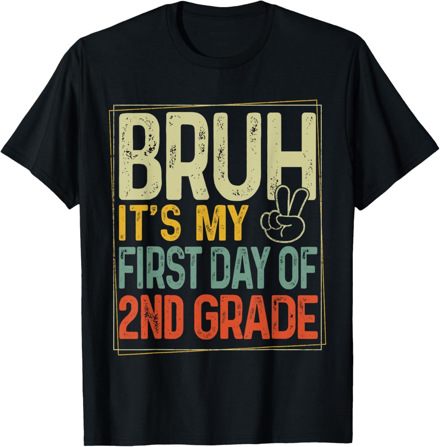 Bruh Its My First Day 2nd Grade Boys Back To School Tee | TeeBrew