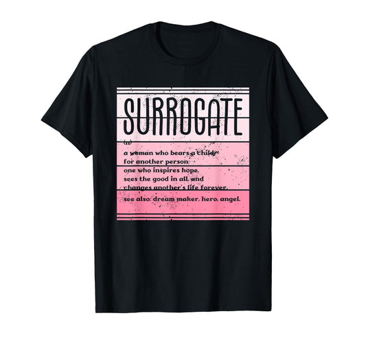 Surrogate Mom Definition Surrogacy IVF Infertility Awareness T-Shirt