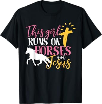 This Girl Runs On Horses And Jesus T-Shirt