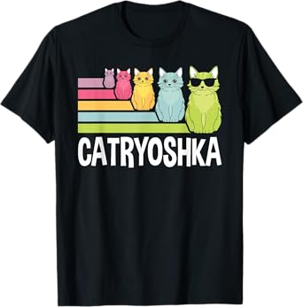 Catryoshka Cute Cats Matryoshka Russian Nesting Doll T-Shirt