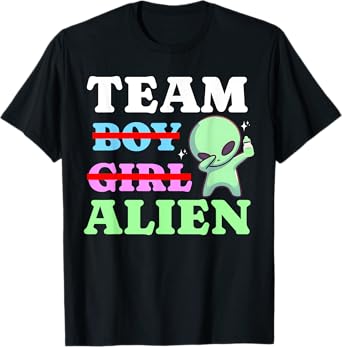 Team Boy Girl Alien UFOs Gender Neutral Gender Reveal Funny T-Shirt