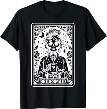 Bridesmaid Tarot Card Bride Coven Gothic Bachelorette T-Shirt
