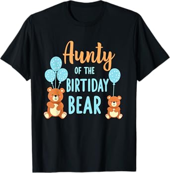 Birthday Bear Aunt Aunty Of The Birthday Boy T-Shirt