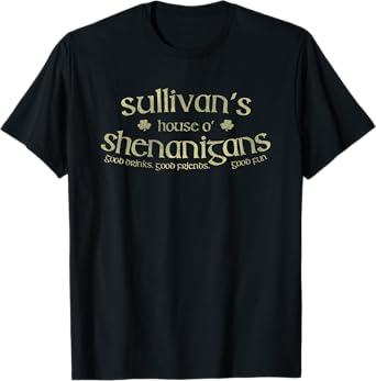 Sullivan's House O' Shenanigans Funny Irish Name T-Shirt