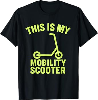 This Is My Mobility Scooter Funny Neon Electric Scooter T-Shirt