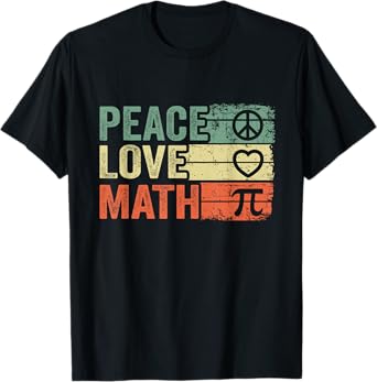 Peace Love Math Vintage Math Nerd Retro Funny Math Teacher T-Shirt for Men Women