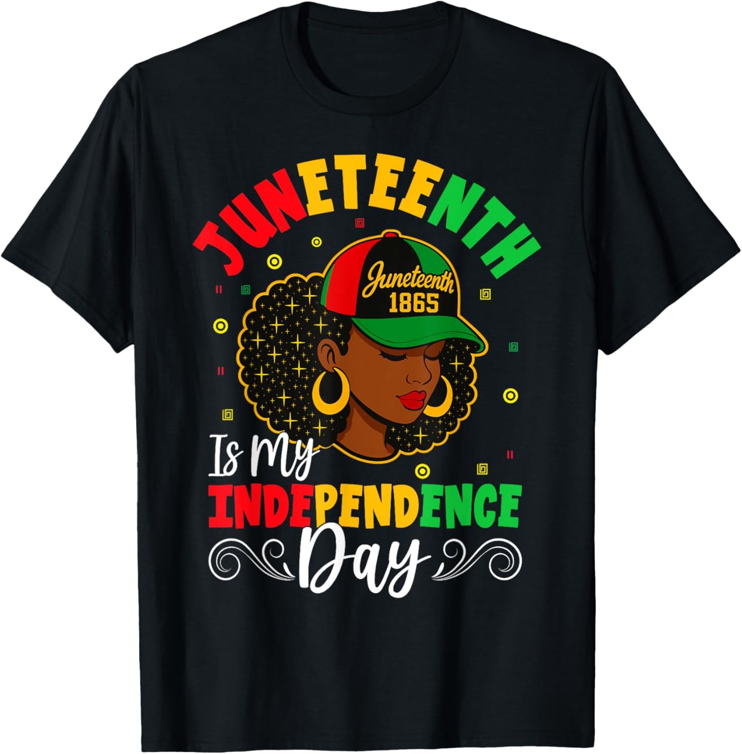Juneteenth Shirts Women Juneteenth Is My Independence Day T-Shirt