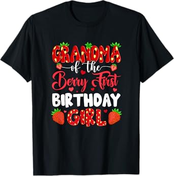 Grandma Of The Berry First Birthday Of Girl Strawberry T-Shirt
