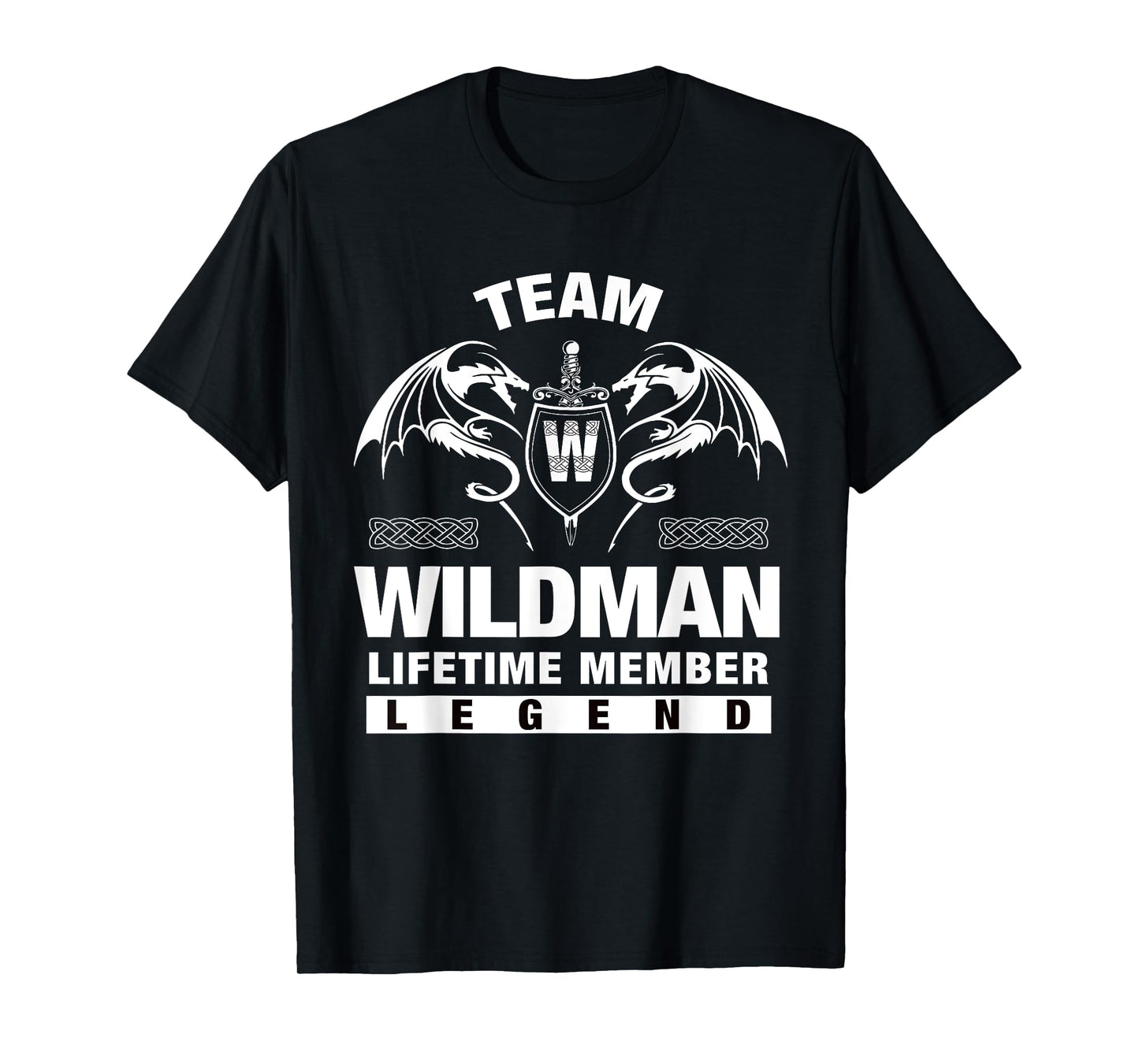 Team Wildman - Lifetime Member Gift T-Shirt