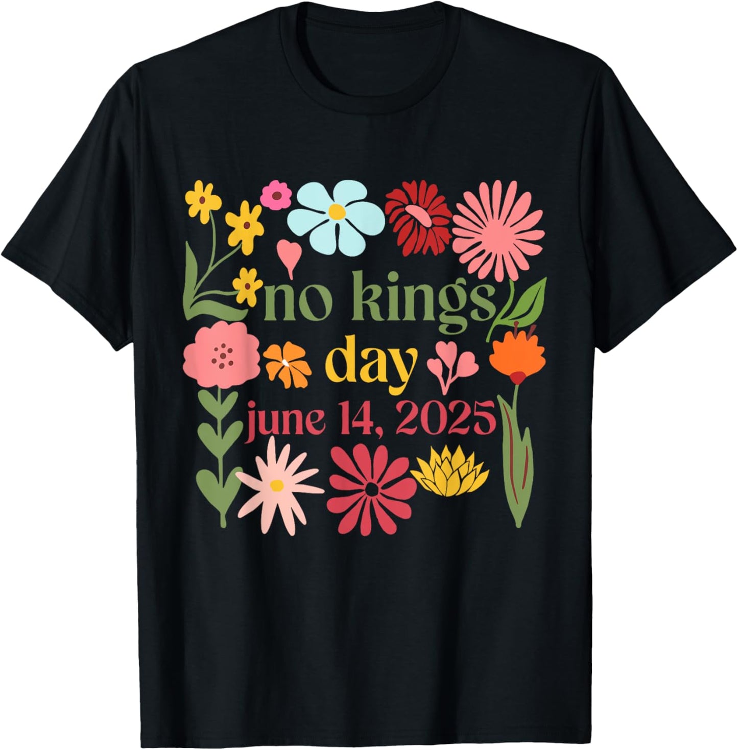 No Kings In America Floral No Kings Day June 14 4th Of July T-shirt
