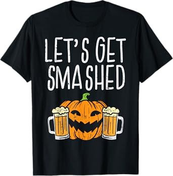 Lets Get Smashed Jack O Lantern Beer Halloween Drinking Men T-Shirt