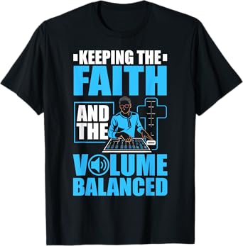 Recording Engineer Audio Church Sound Tech Church Sound Guy T-Shirt