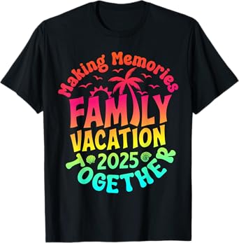 Family Vacation 2025 Matching Family Reunion Vibes Beach T-Shirt