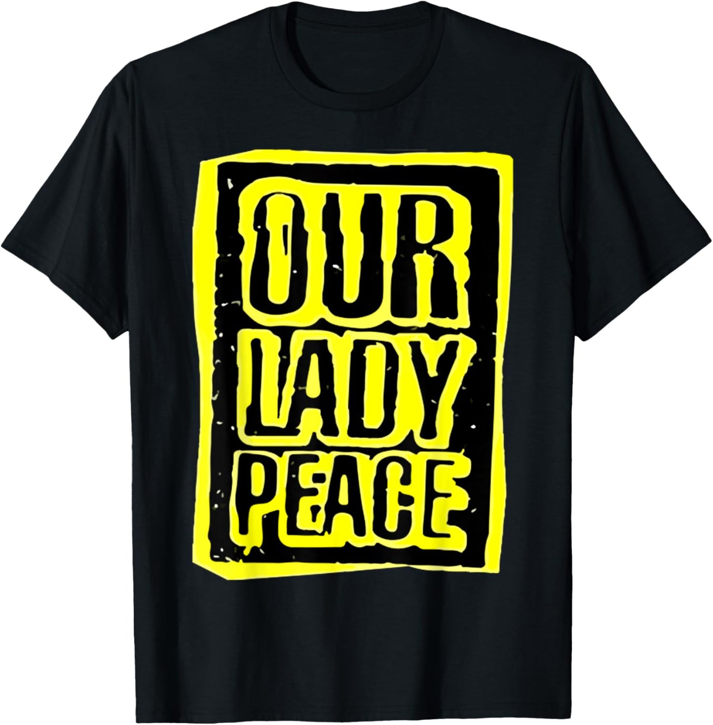 Retro Quote Funny Our Lady Peace Basic Meaning T-Shirt