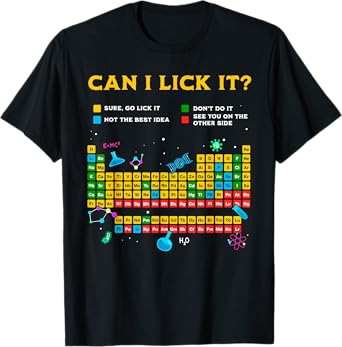 Can I Lick It Periodic Table Funny Science Teacher Student T-Shirt