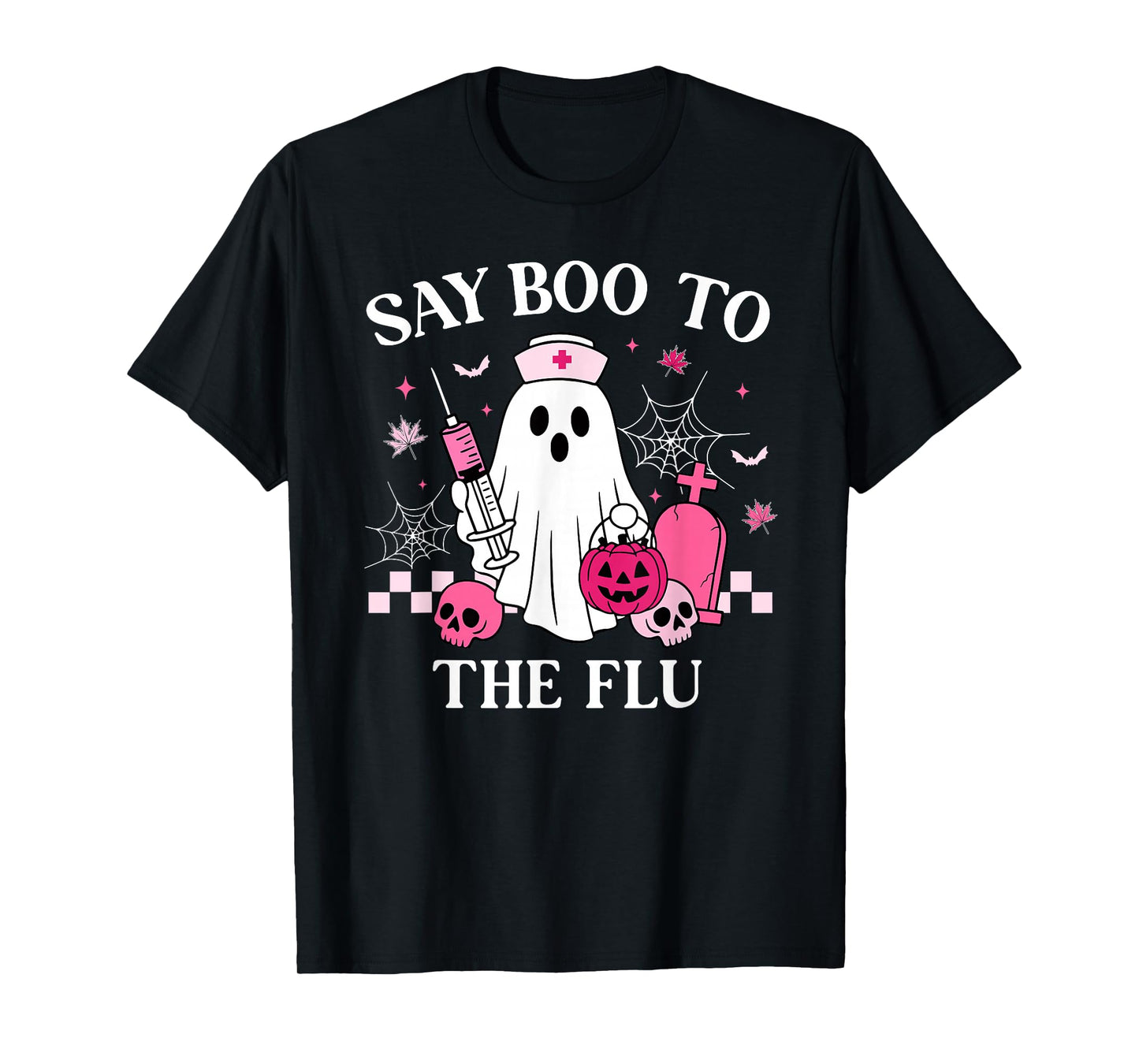 Say Boo to The Flu Funny Nurse Ghost Halloween Vaccine T-Shirt