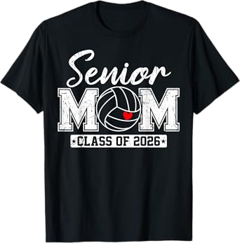 Senior Mom Class Of 2026 Volleyball Mom Graduation T-Shirt