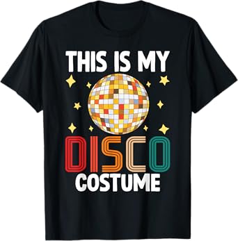 This Is My Disco Costume - 1970s Funky Party 70s Groove T-Shirt