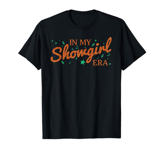 in My Show Girl Era Bling Grovy for Men, Women Shirt T-Shirt