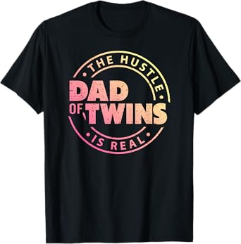 Dad of Twins Shirt Funny New Dad To Be Tired Love Proud Cute T-Shirt