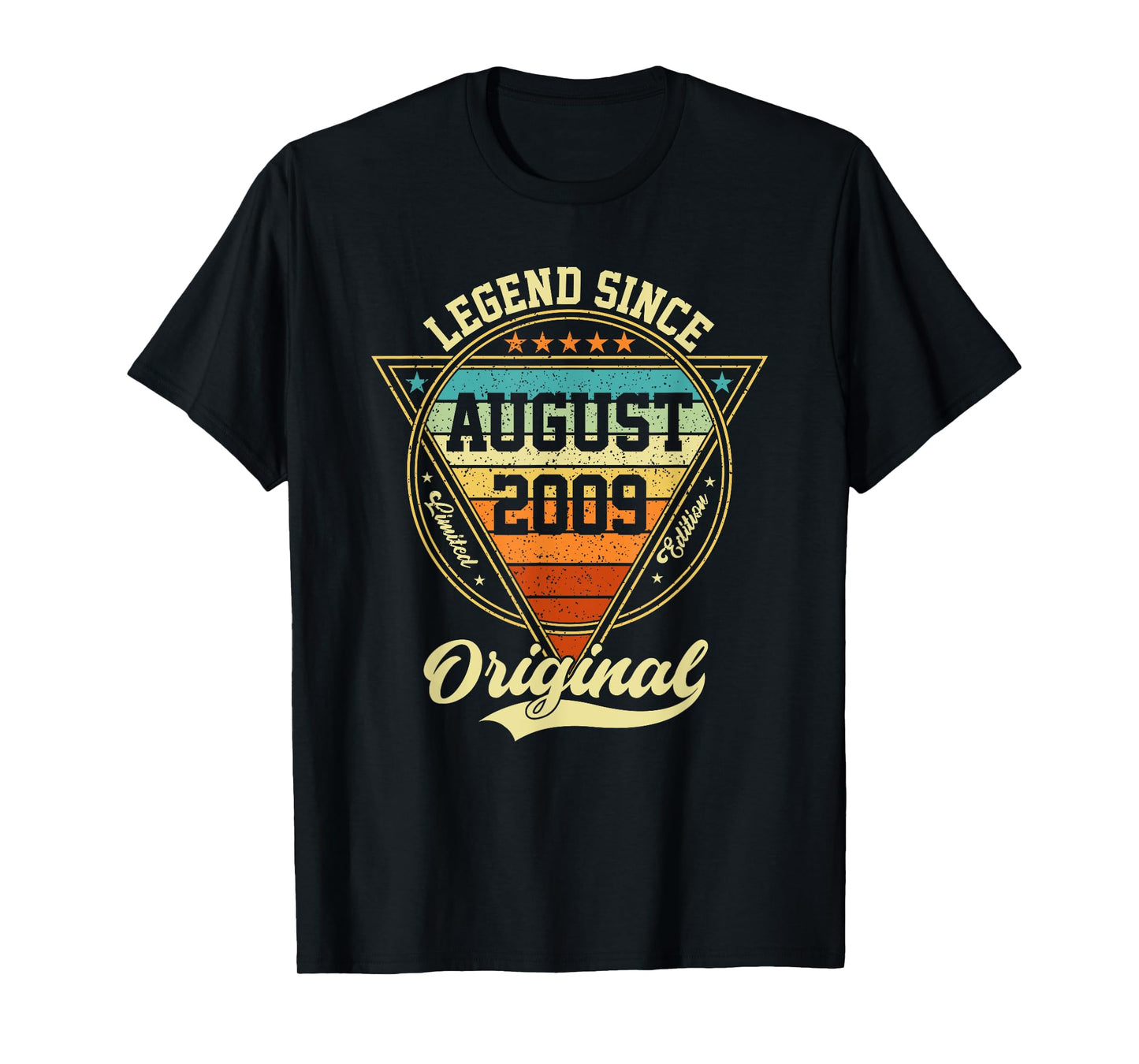 Vintage 16th Birthday Legend Since August 2009 T-Shirt