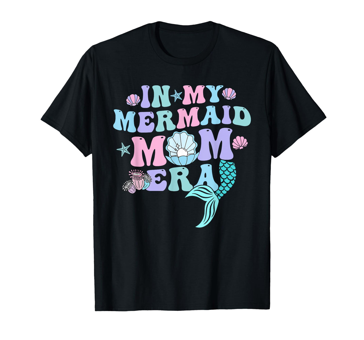 In My Mermaid Mom Era Family Matching Birthday T-Shirt