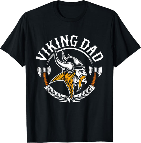 Viking Dad Funny Father Norse Warrior Daddy Cool Fathers Day T-Shirt