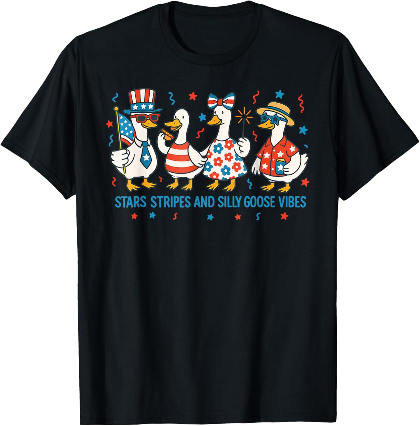 Funny Goose 4th Of July Stars Stripes And Silly Goose Vibes T-shirt