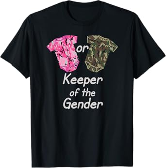 Keeper of the Gender Reveal Pink or Green Camouflage T-Shirt