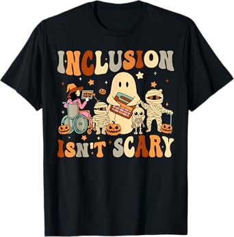 Halloween SLP Sped Teacher Groovy Inclusion Isn't Scary T-Shirt