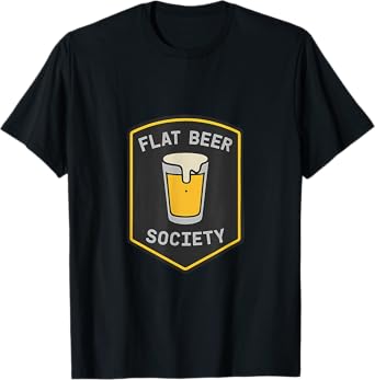 Flat Beer Society Bar Humor Badge Graphic T-Shirt