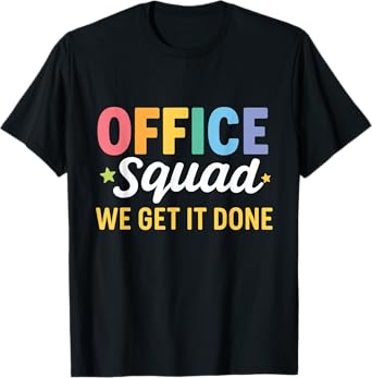 Office Squad We Get It Done Back to School Happy First Day T-Shirt
