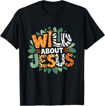 Wild About s Jesus Christian Believer Leopard Zebra Print T-Shirt
