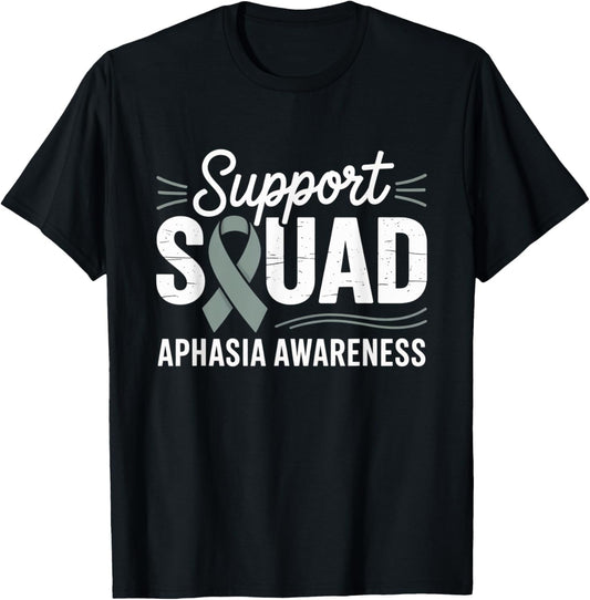 Aphasia Awareness Support Squad Gray Ribbon Family T-Shirt