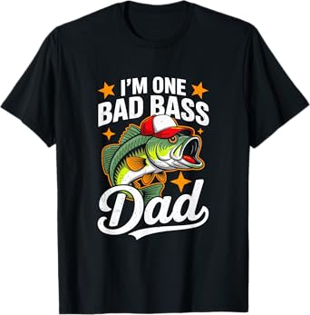 I'm One Bad Bass Dad Funny Fishing Design for Father, Funny T-Shirt