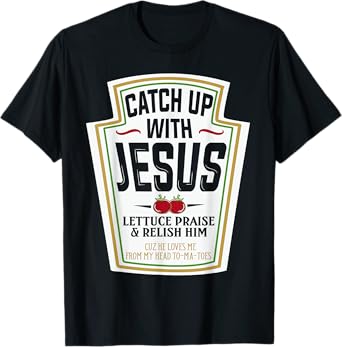 Funny Christian Shirts Christian Gifts Catch Up With Jesus T-Shirt