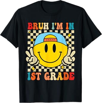 First Grade Boy Bruh I'm In 1st Grade Student Back To School T-Shirt