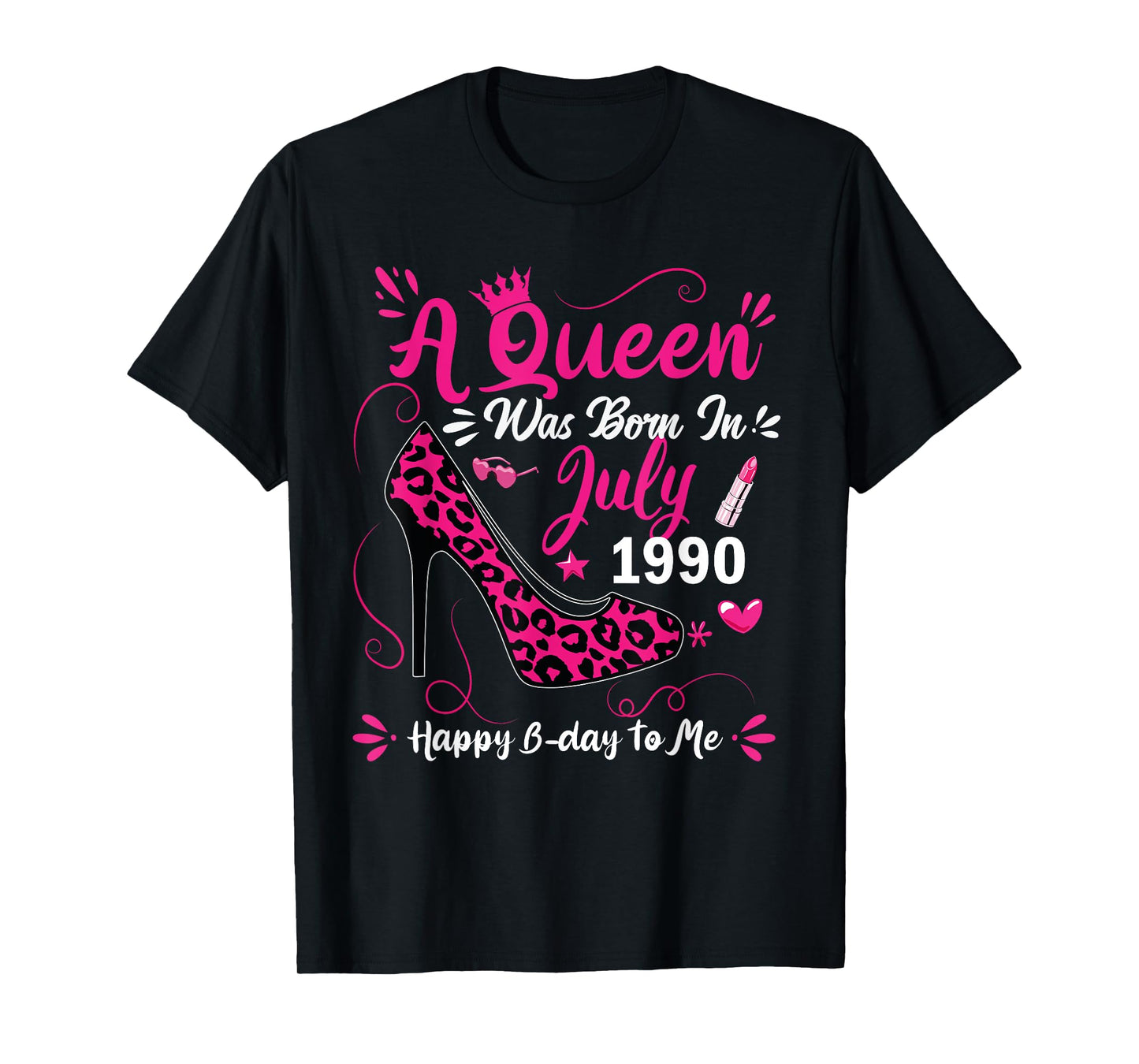 35th Birthday High Heel A Queen Was Born In July 1990 T-Shirt