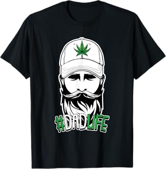 Dad Life Fathers Day Cool Weed Marijuana Stoner Papa Daddy T-Shirt