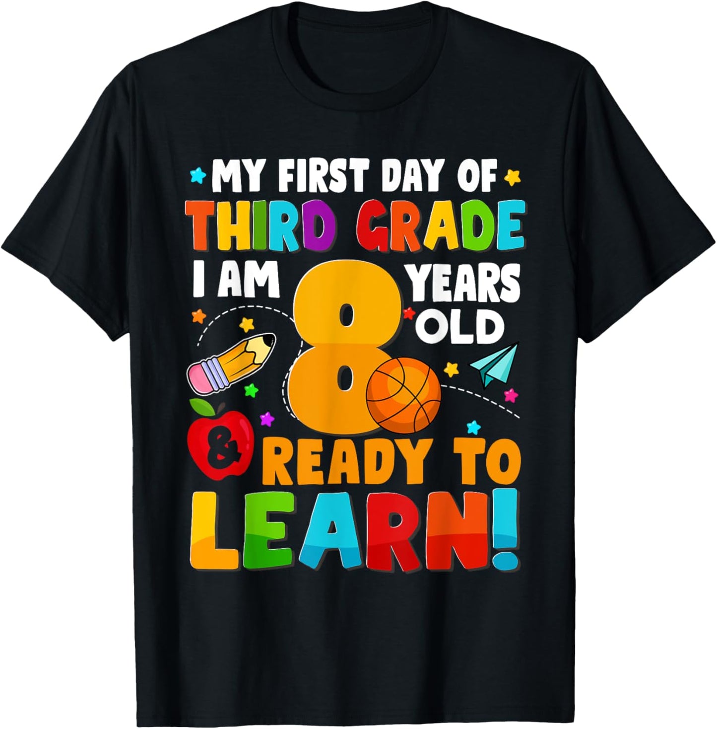 My First Day Of Third 3rd Grade Ready To Learn Boys Kids T-Shirt