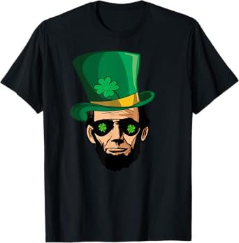 Abraham Lincoln St Patricks Day Shirt Irish Abe Lincoln T-Shirt