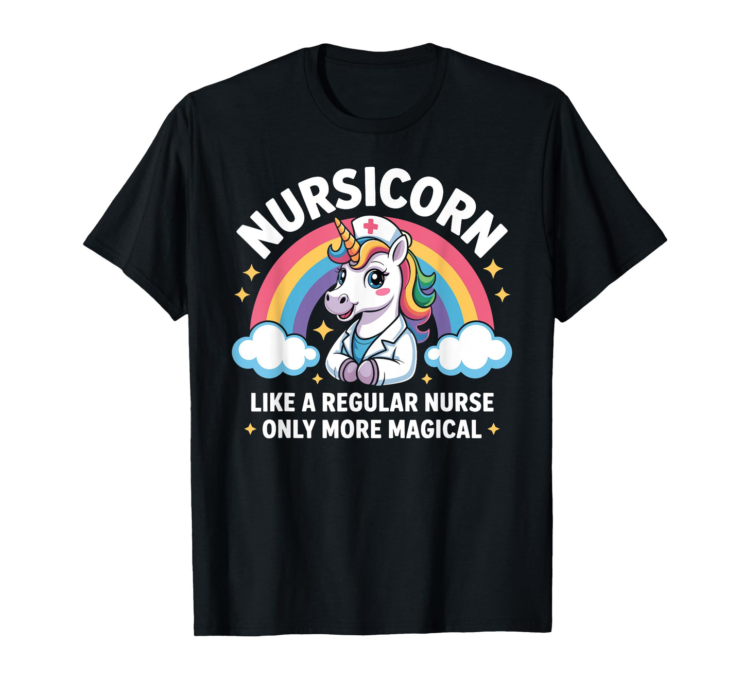 Magical Unicorn Nurse Nursicorn Rainbow RN Nurse Life T-Shirt